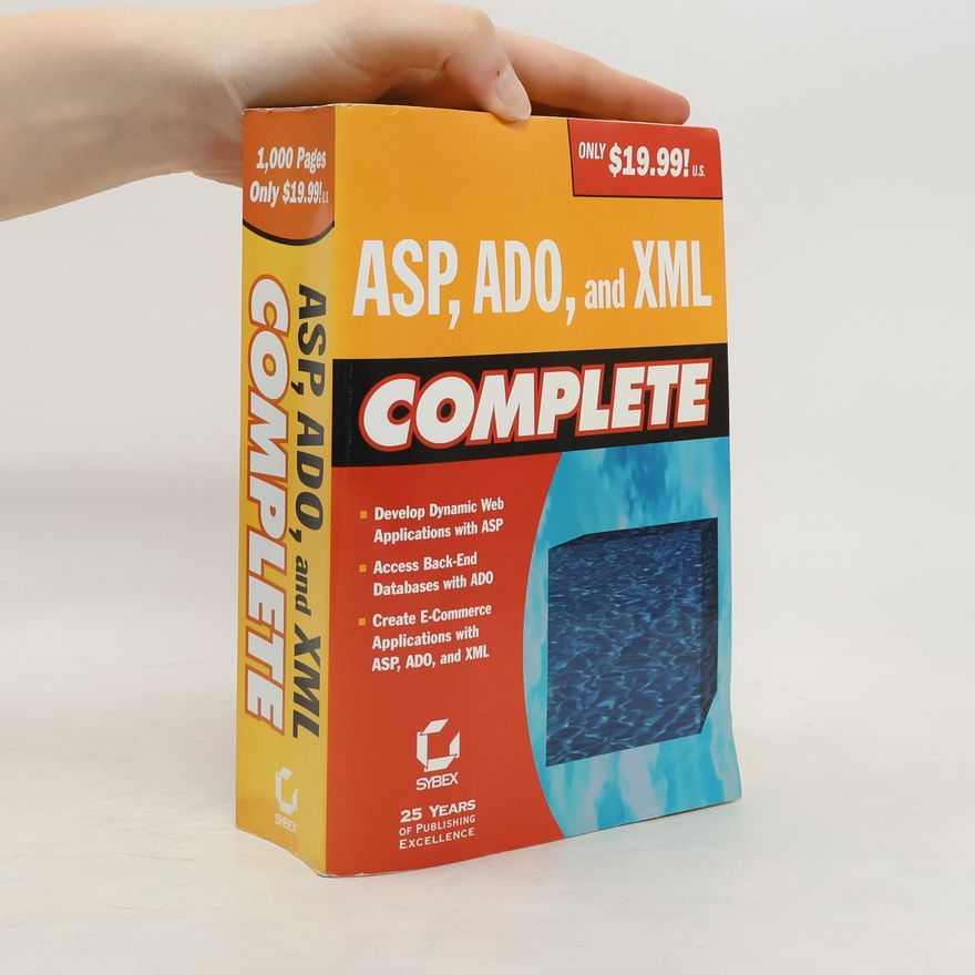 Various authors ASP, ADO, and XML Complete