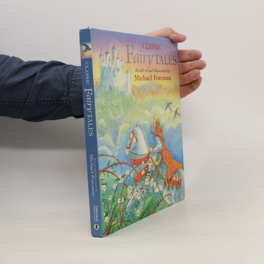 Michael Foreman Classic Fairy Tales