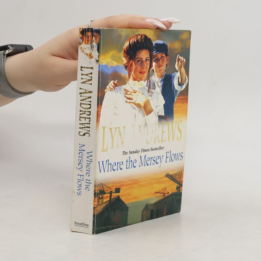 Lyn Andrews Where the Mersey Flows