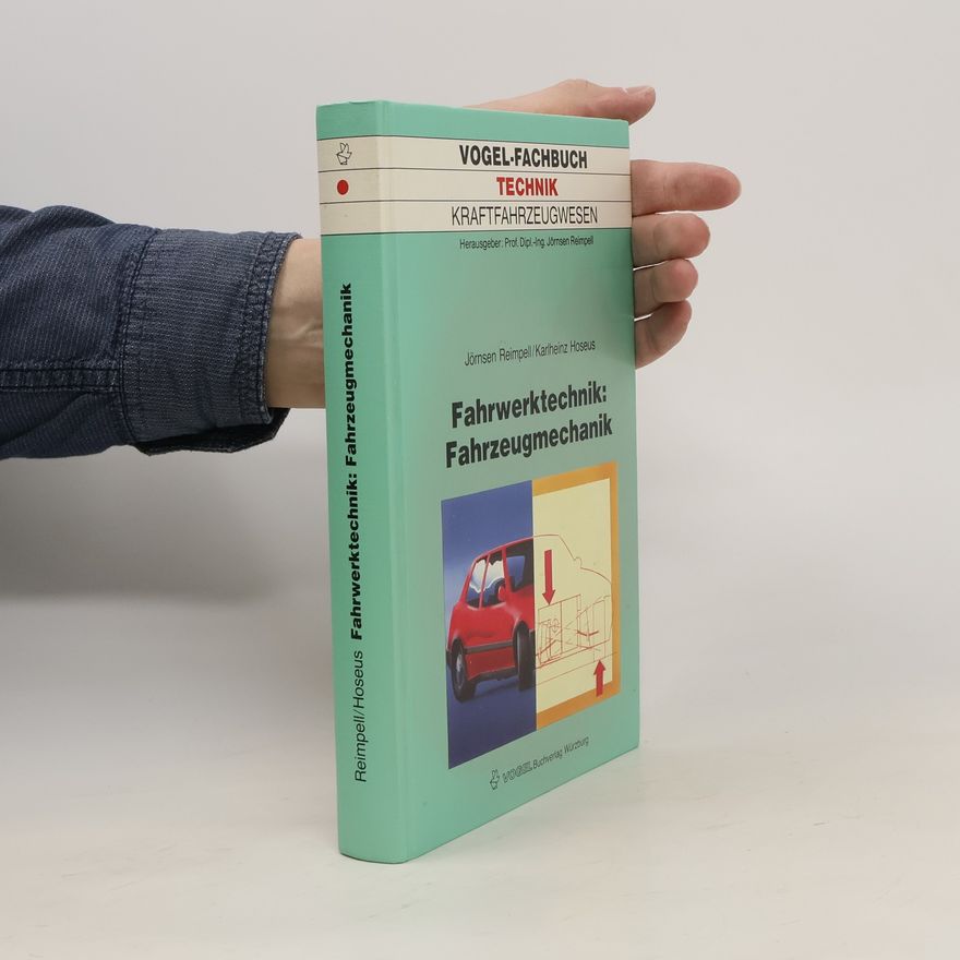 Karlheinz Hoseus Fahrwerktechnik: Fahrzeugmechanik