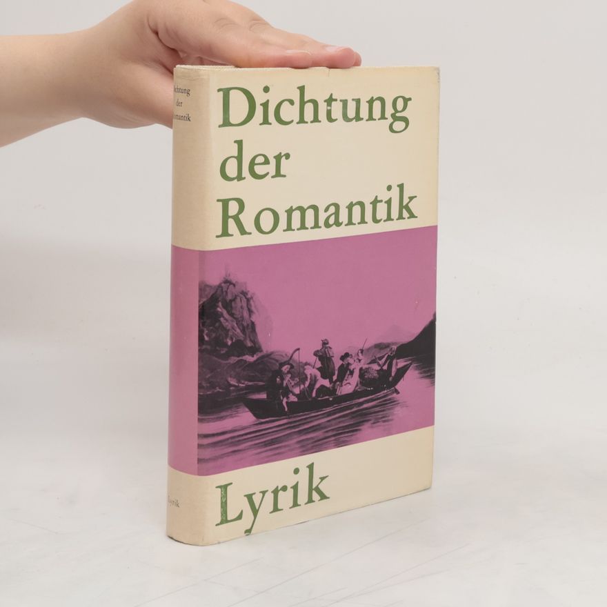 Autorenkollektiv Dichtung der Romantik. Lyrik