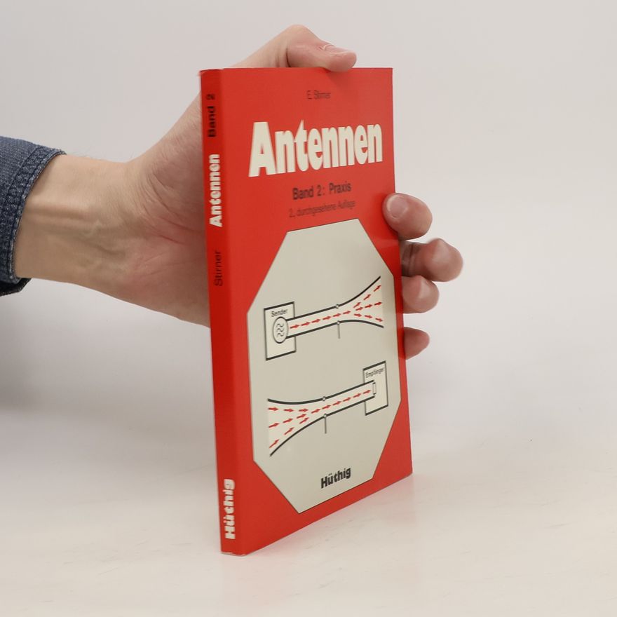 Edmund Stirner Antennen. Band 2. Praxis