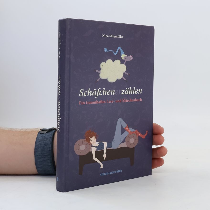 Nina Stögmüller Schäfchenerzählen : ein traumhaftes lese- und märchenbuch