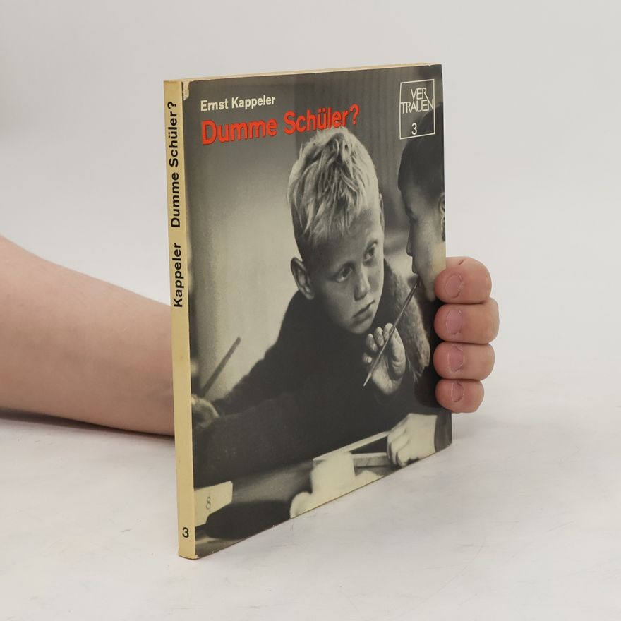 Ernst Kappeler Dumme Schüler?