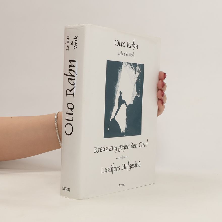 Otto Rahn Leben & Werk