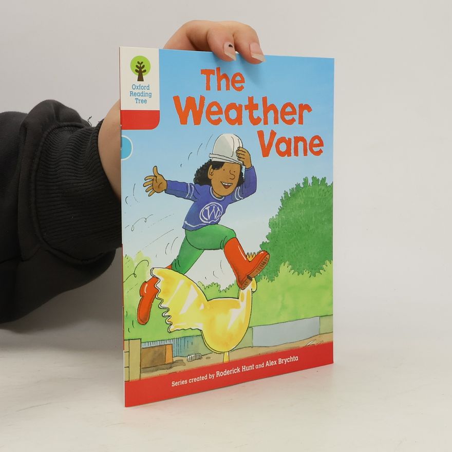 Roderick Hunt Oxford Reading Tree: Level 4: More Stories A: The Weather Vane