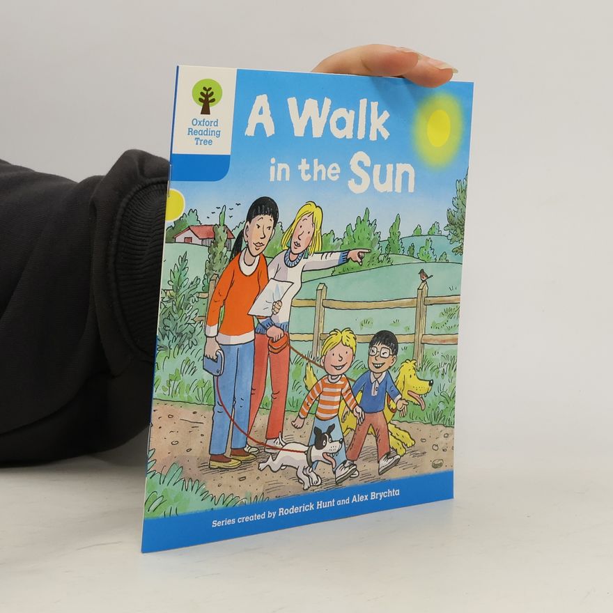 Roderick Hunt Oxford Reading Tree: Level 3 More a Decode and Develop a Walk in the Sun