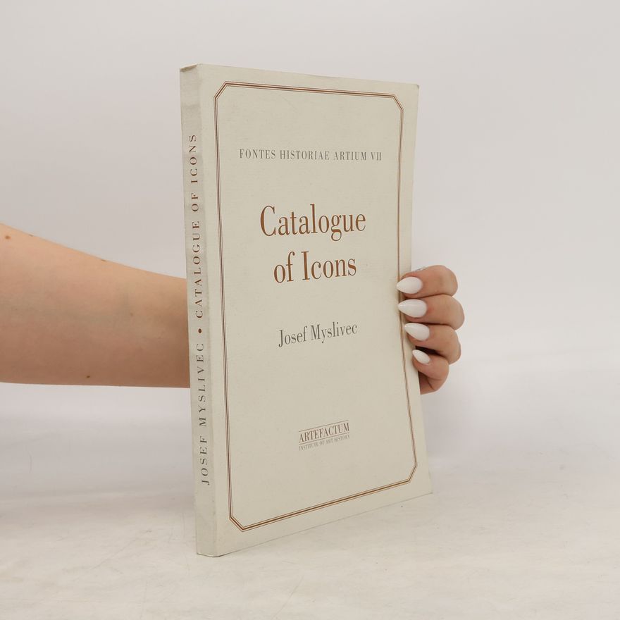 Josef Myslivec Catalogue of Icons