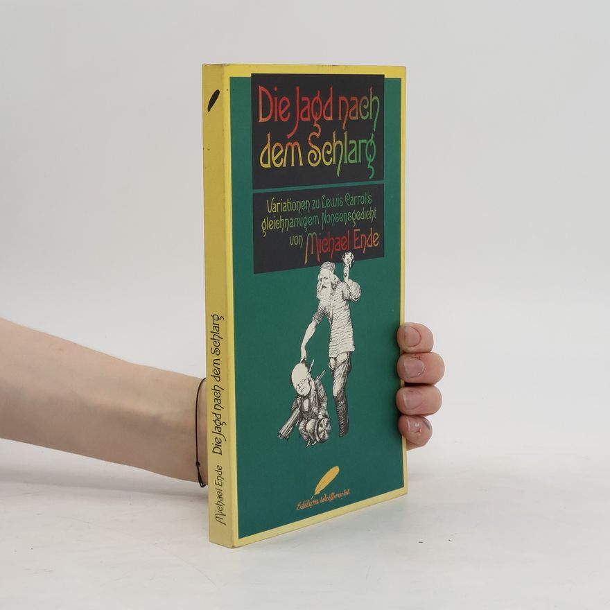 Michael Ende Die Jagd nach dem Schlarg