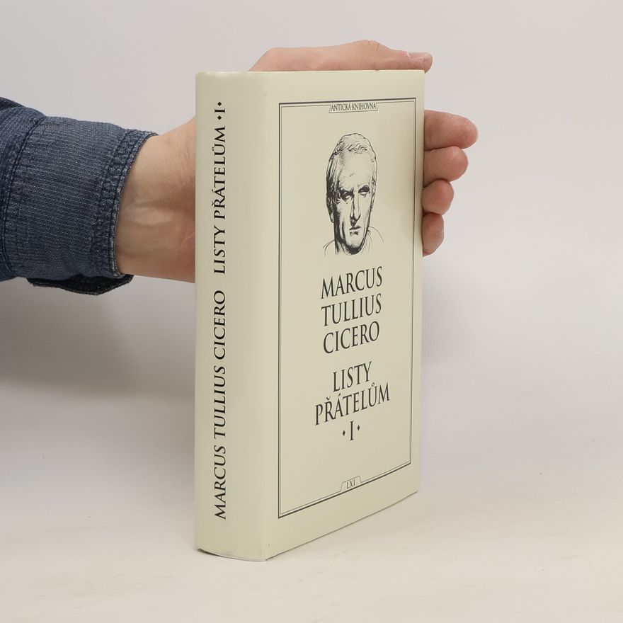 Marcus Tullius Cicero Listy přátelům I.