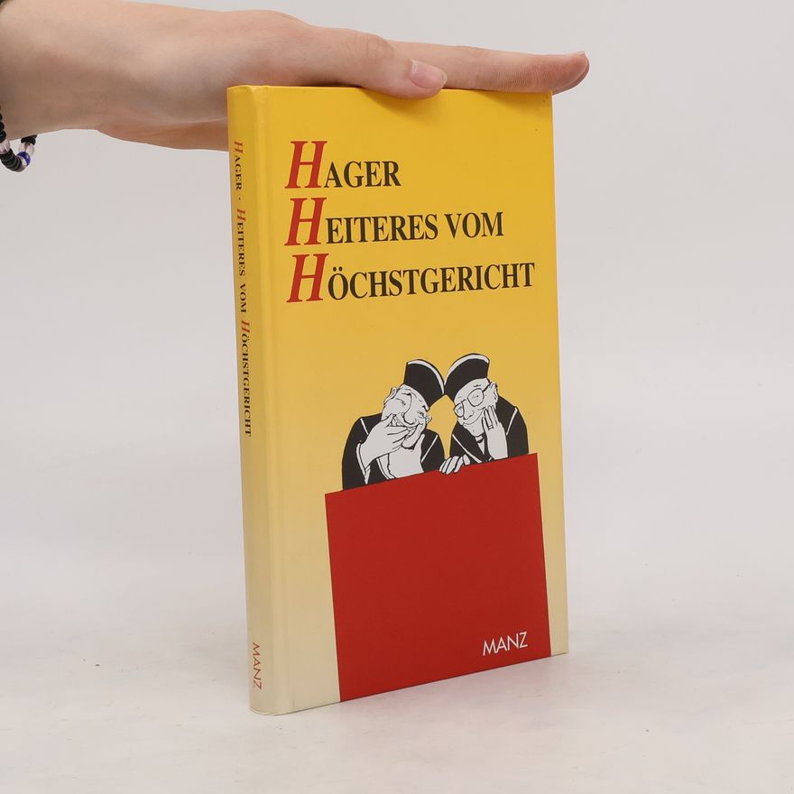Gerhard Hager Heiteres vom Höchstgericht