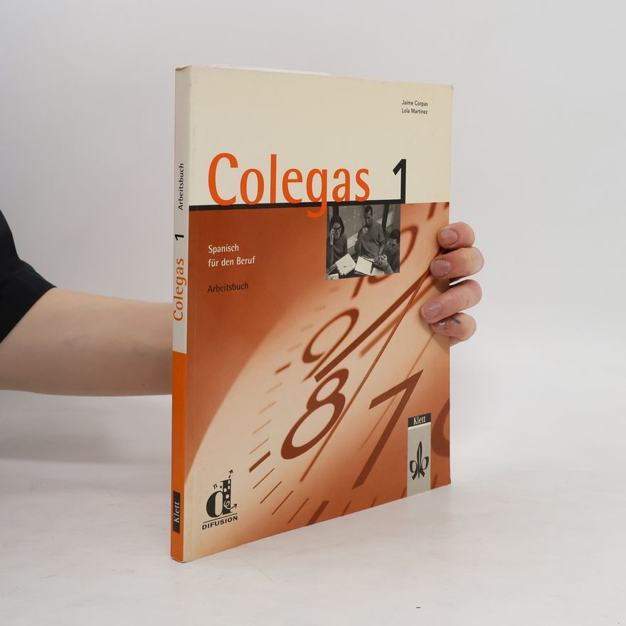 Martinez Lola Colegas, Arbeitsbuch Bd. 1.