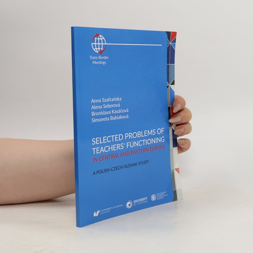 Kolektiv autorů Selected Problems of Teachers' Functioning in Central and Eastern Europe
