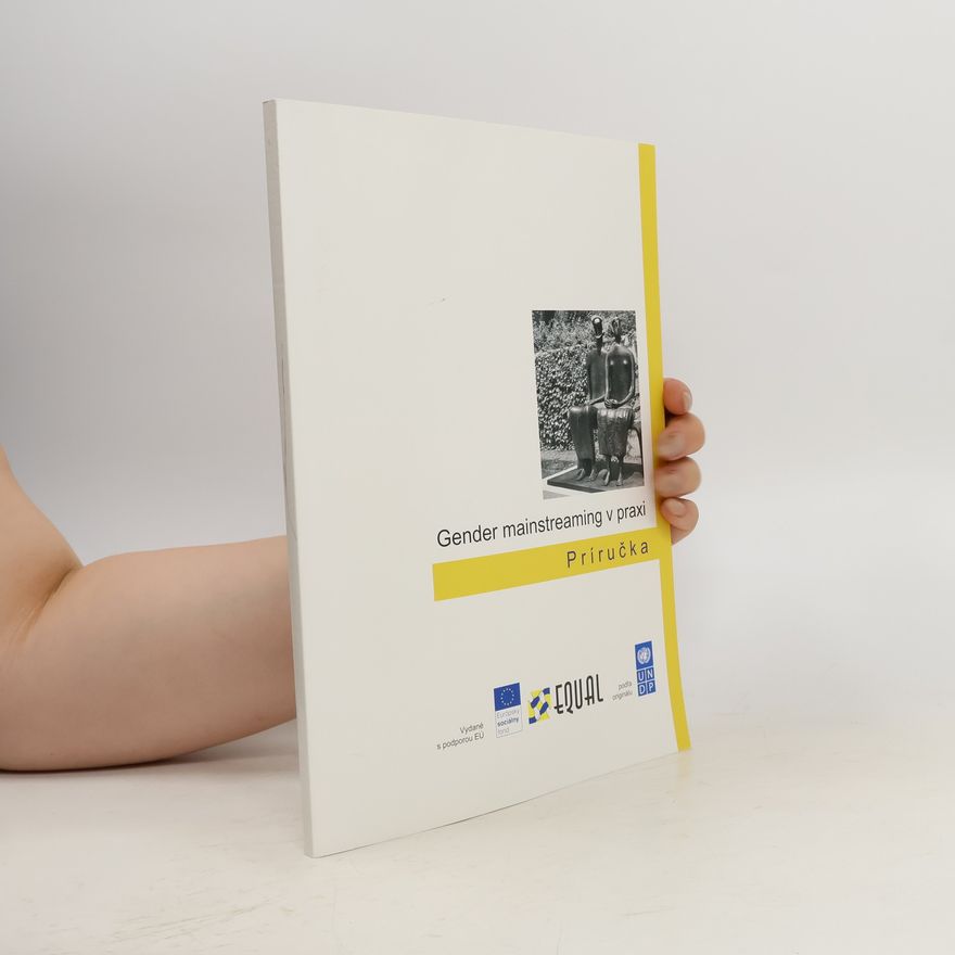 Kolektiv autorů Gender mainstreaming v praxi. Příručka
