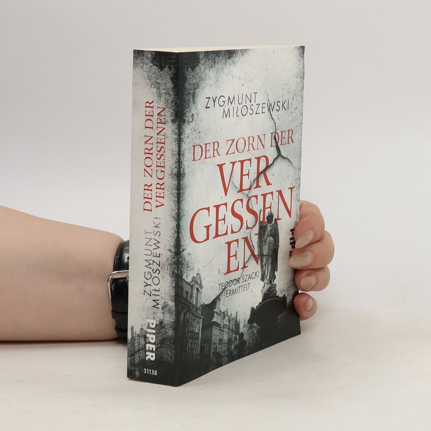 Zygmunt Miloszewski Der Zorn der Vergessenen