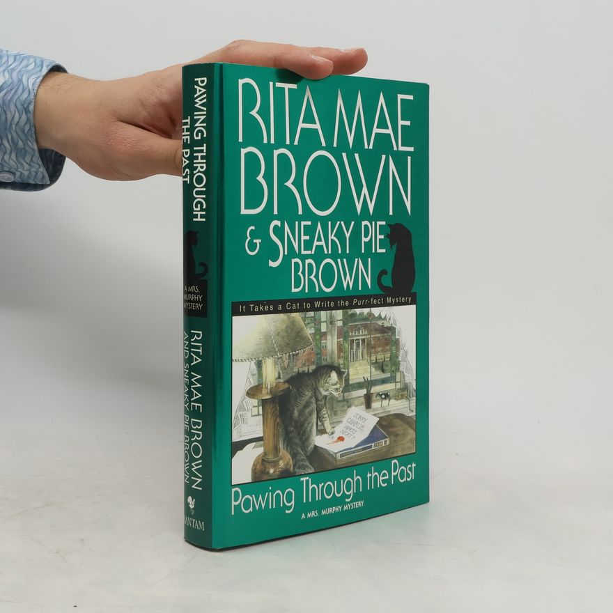 Rita Mae Brown Pawing Through the Past
