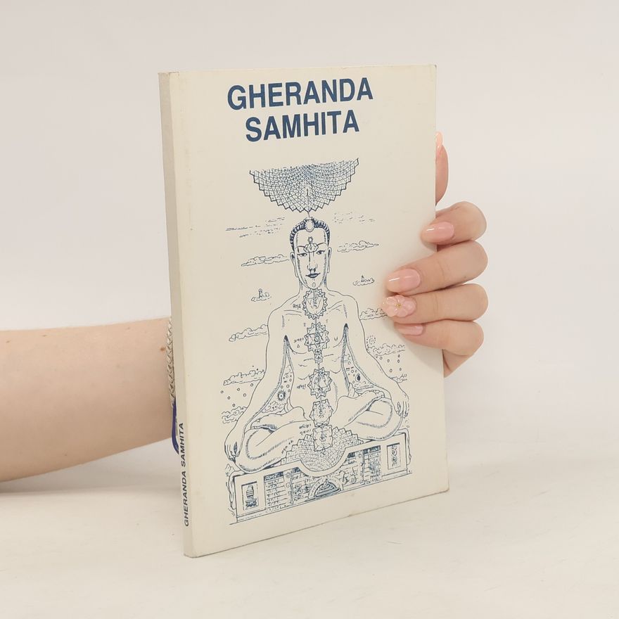 Yogirádž B. Sacharov Gheranda samhita