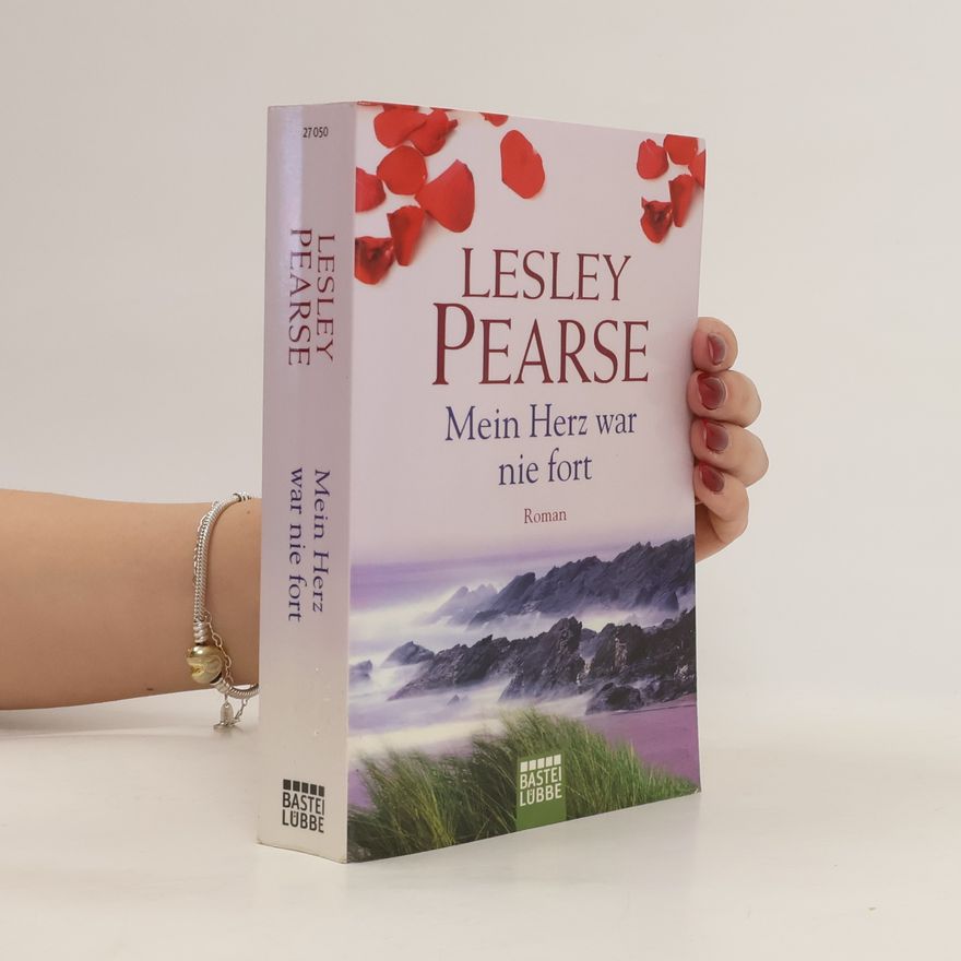 Lesley Pearse Mein Herz war nie fort