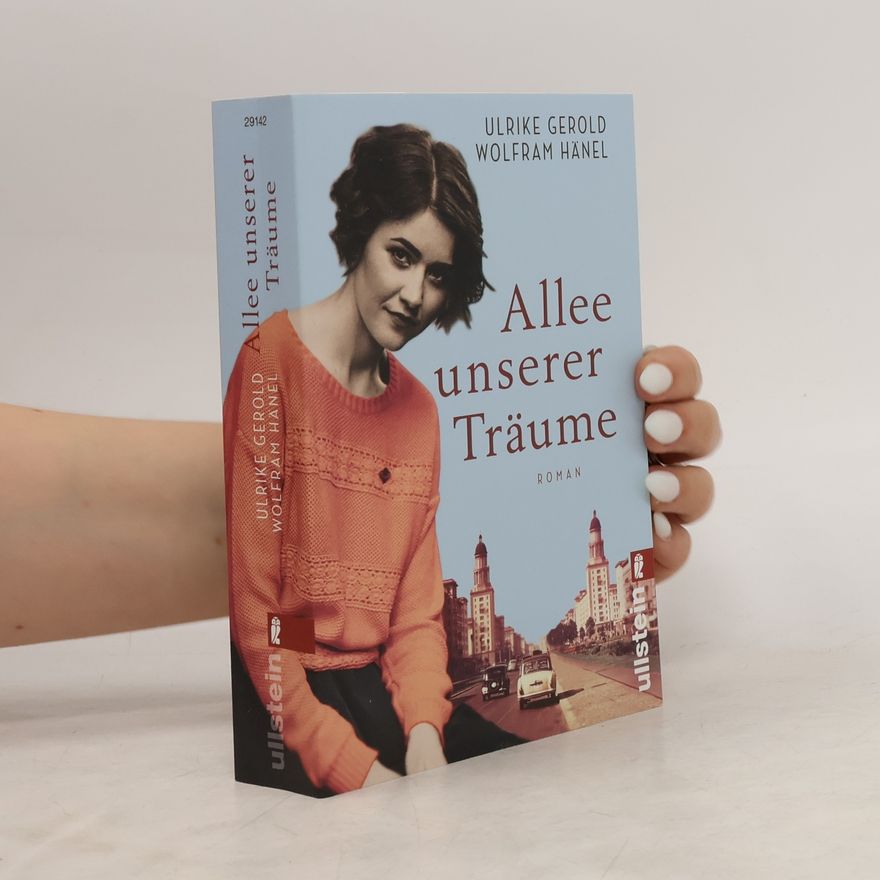 Ulrike Gerold Allee unserer Träume