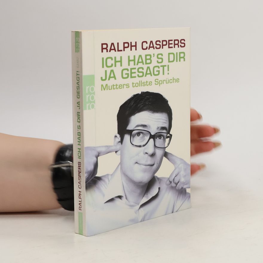 Ralph Caspers Ich hab's dir ja gesagt!