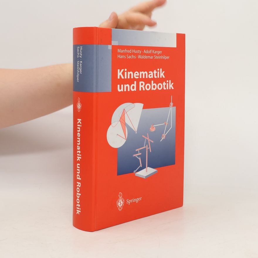 Manfred Husty Kinematik und Robotik
