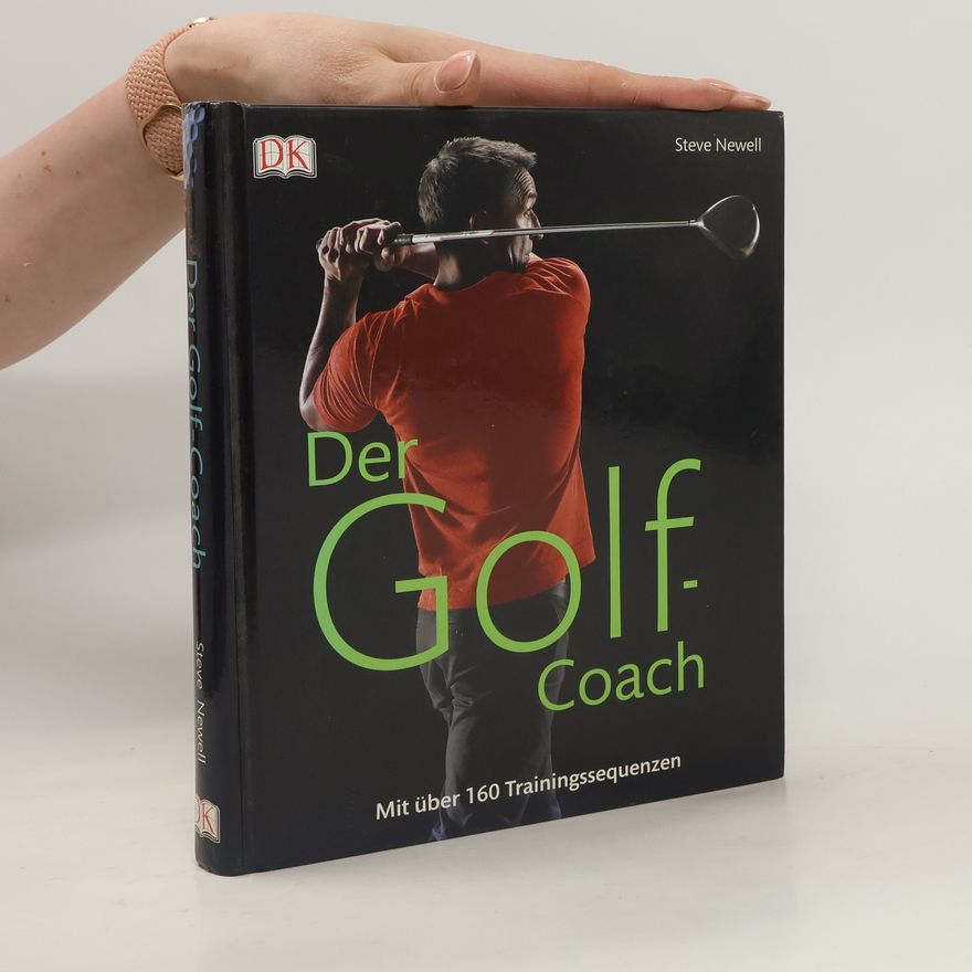 Steve Newell Der Golf-Coach