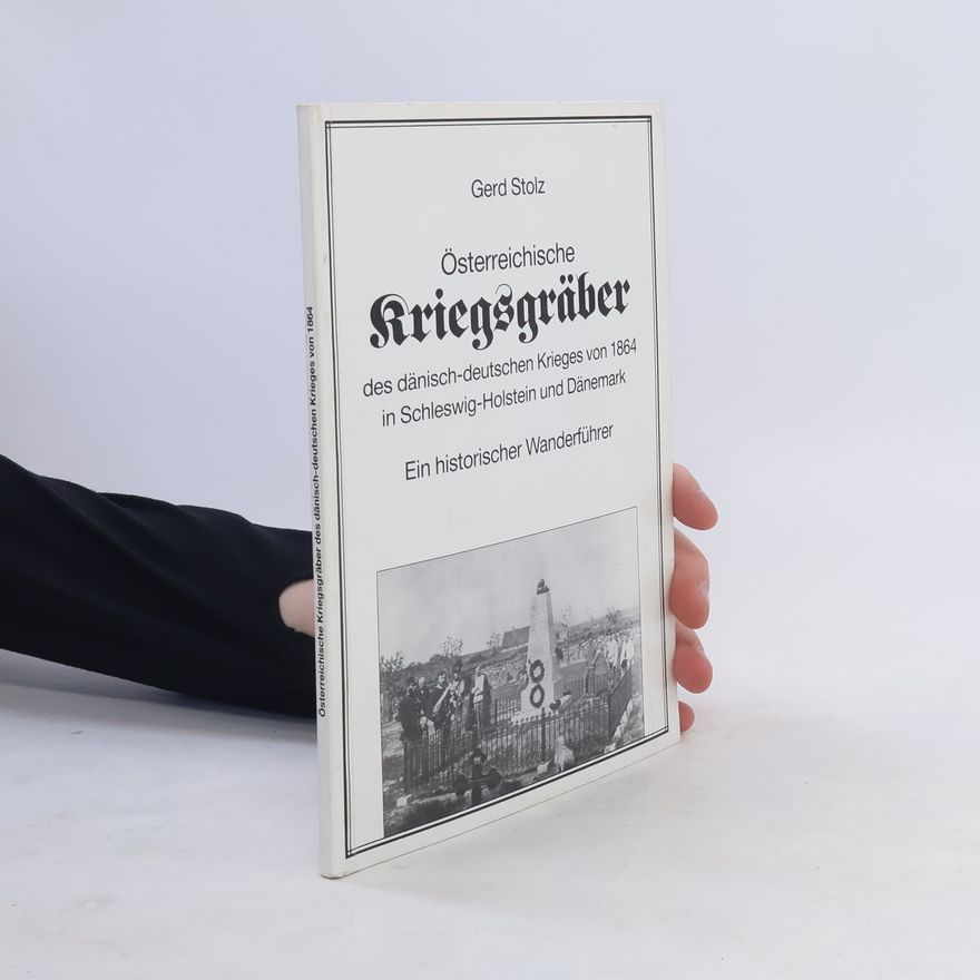 Gerd Stolz Österreichische Kriegsgräber