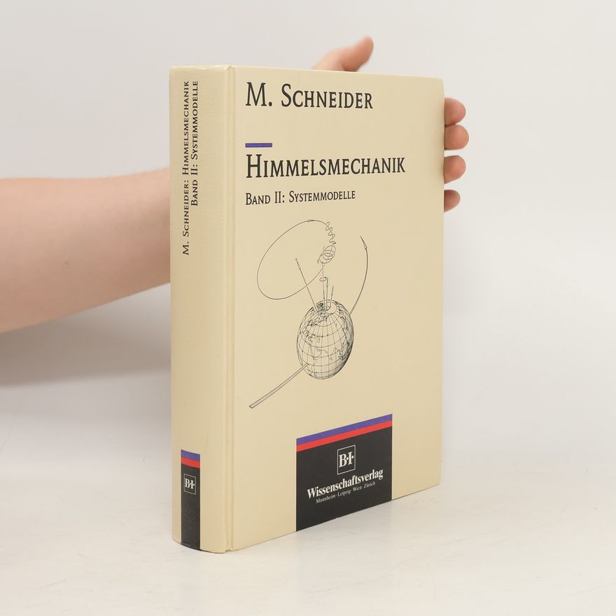 Manfred Schneider Himmelsmechanik