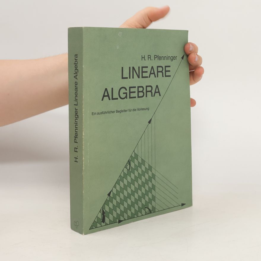 H. R. Pfenninger Lineare Algebra