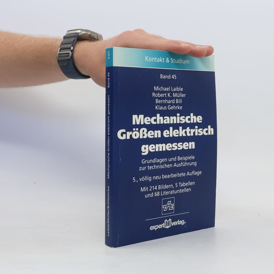 Michael Laible Mechanische Größen elektrisch gemessen
