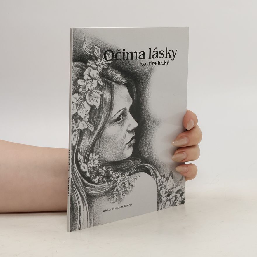 Ivo Hradecký Očima lásky