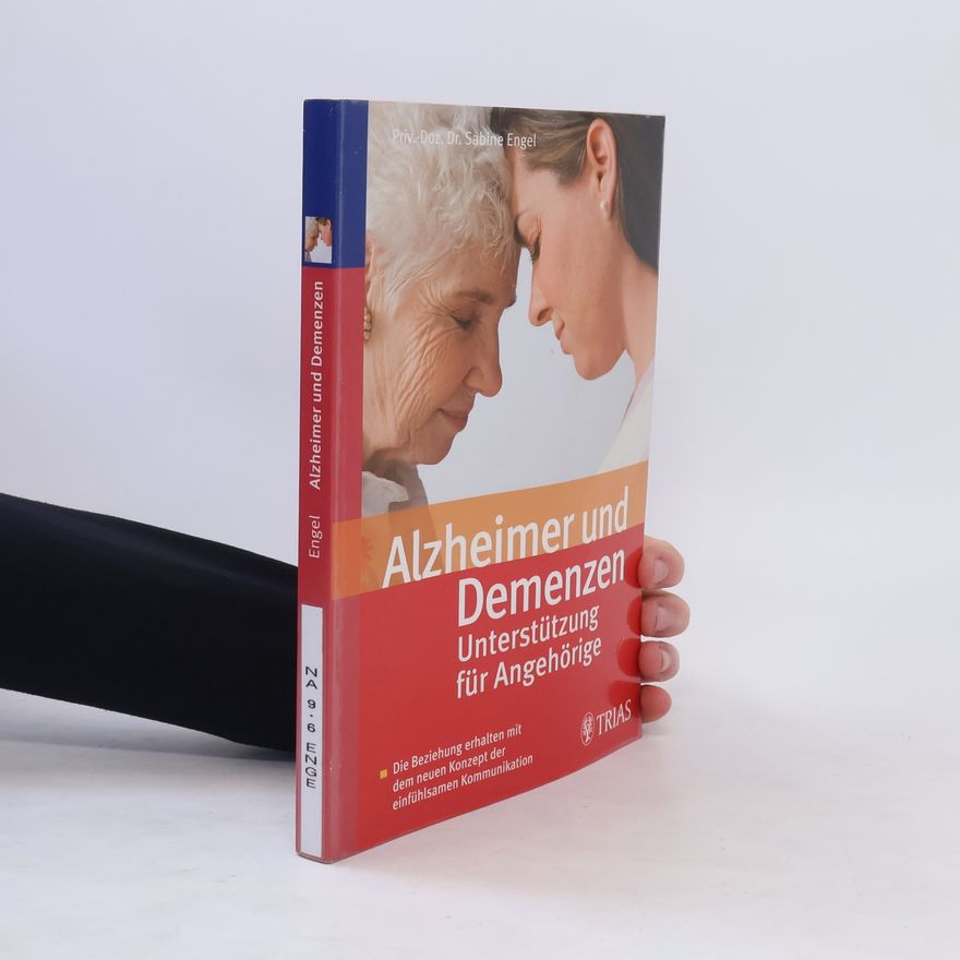 Sabine Engel-Wolf Alzheimer und Demenzen - Unterstützung der Angehörigen