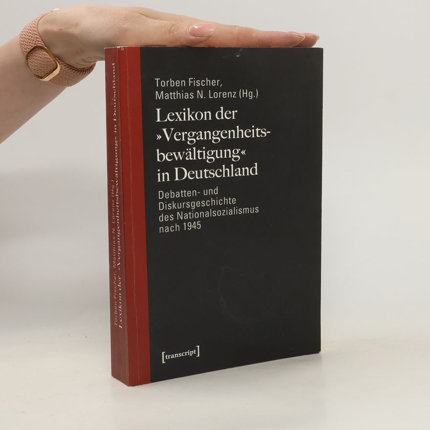 Torben Fischer Lexikon der "Vergangenheitsbewältigung" in Deutschland