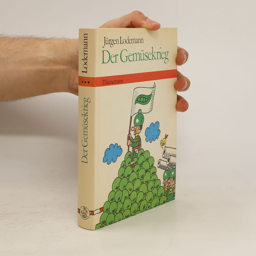 Jürgen Lodemann Der Gemüsekrieg