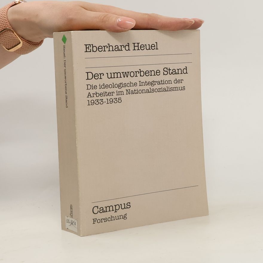 Eberhard Heuel Der umworbene Stand