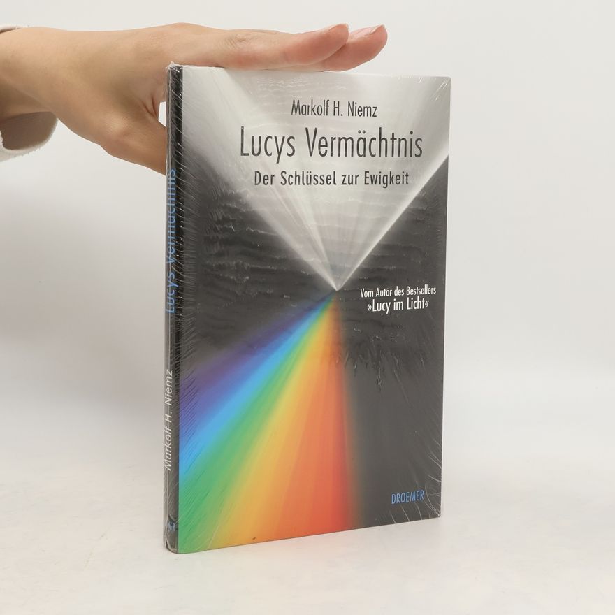 Markolf H. Niemz Lucys Vermächtnis