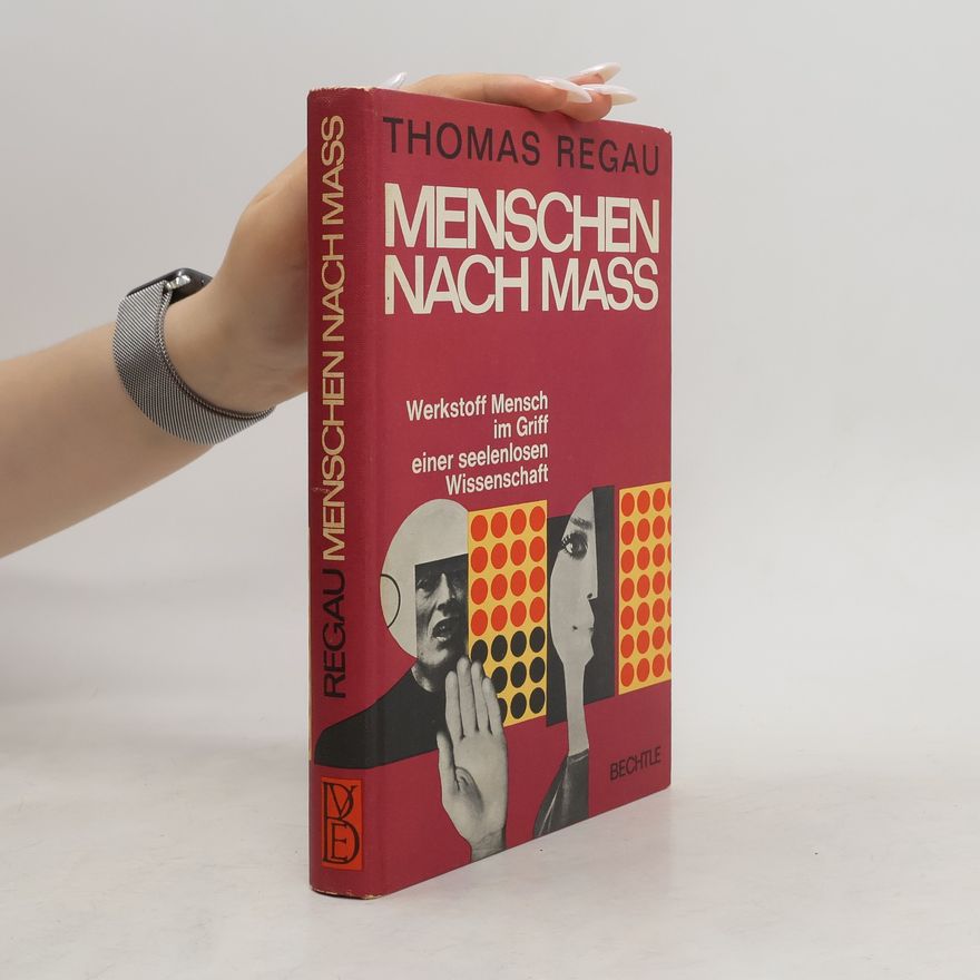 Thomas Regau Menschen nach mass