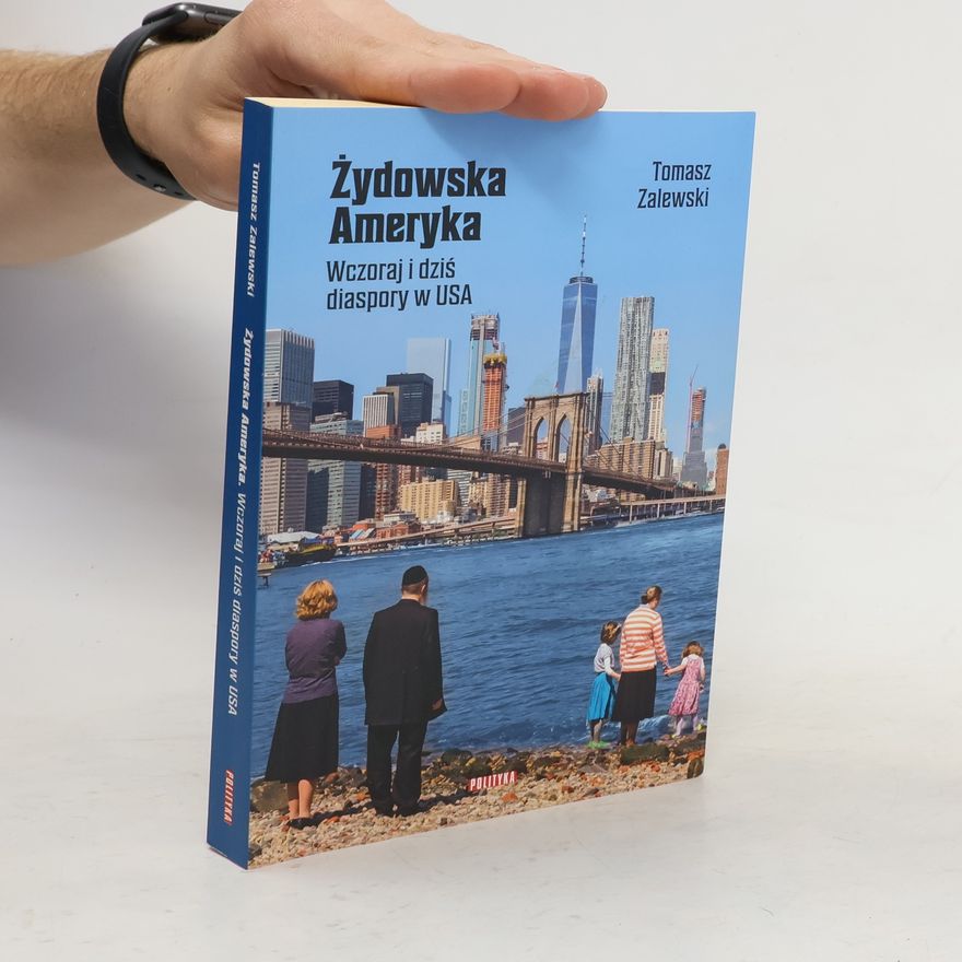 Zalewski Tomasz Żydowska Ameryka