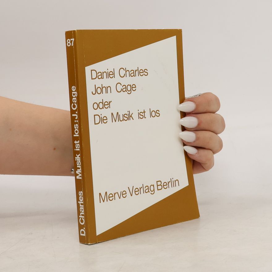 Daniel Charles John Cage oder die Musik ist los