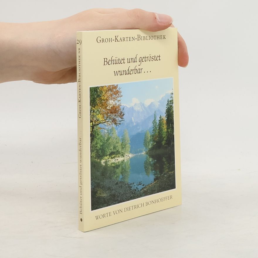 Collectif d'auteurs Behütet und getröstet wunderbar ...