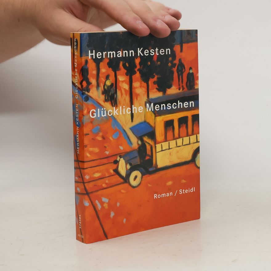 Hermann Kesten Glückliche Menschen
