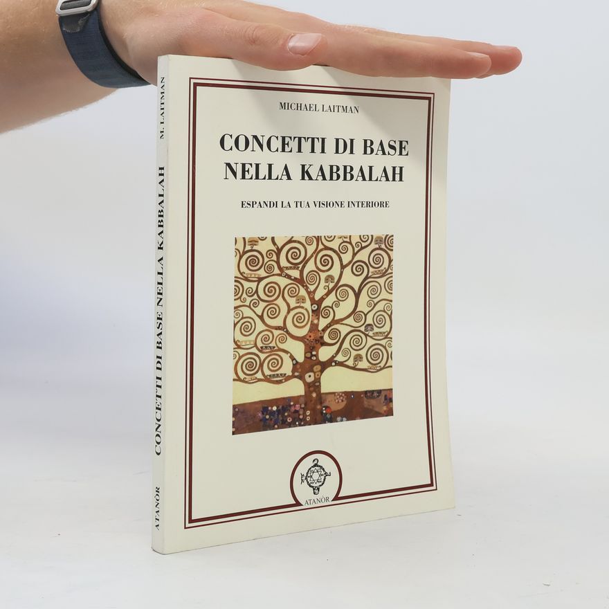 Michael Laitman Concetti di base nella kabbalah