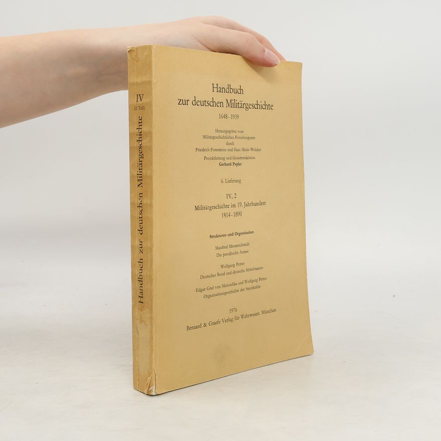 Wolfgang Petter Handbuch zur deutschen Militärgeschichte 1648-1939