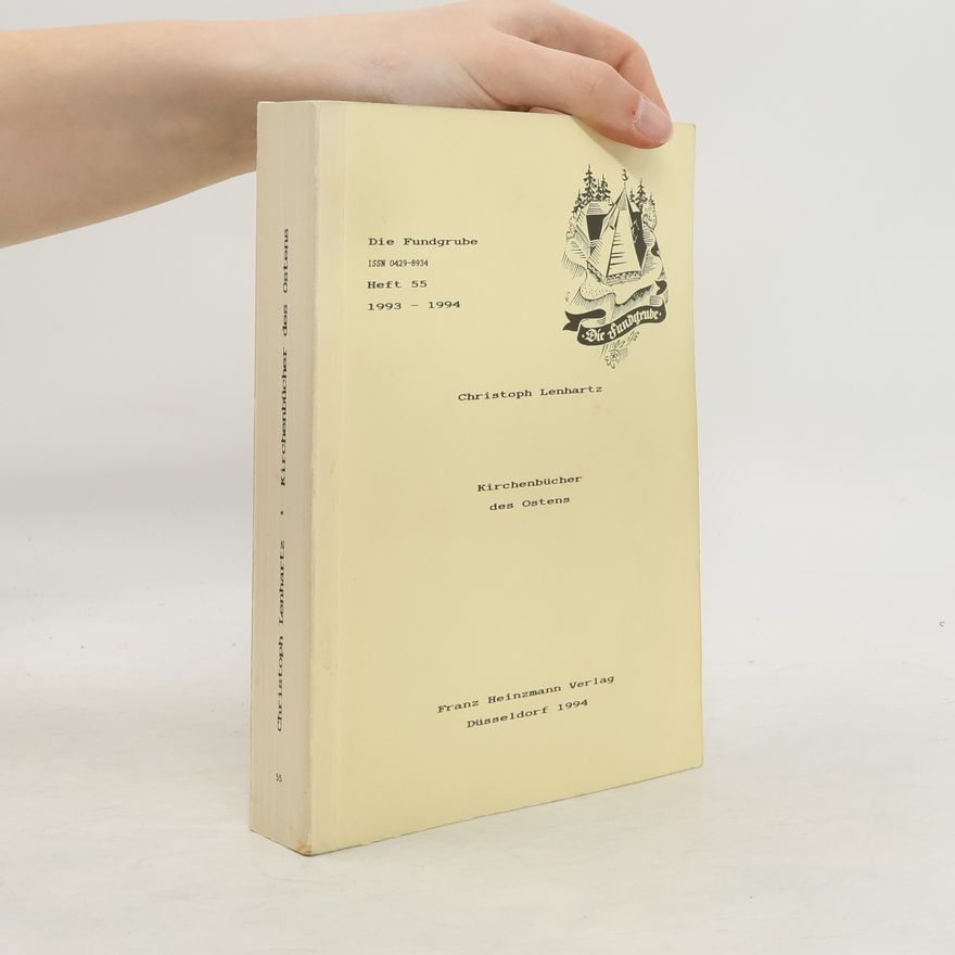Christoph Lenhartz Kirchenbücher des Ostens