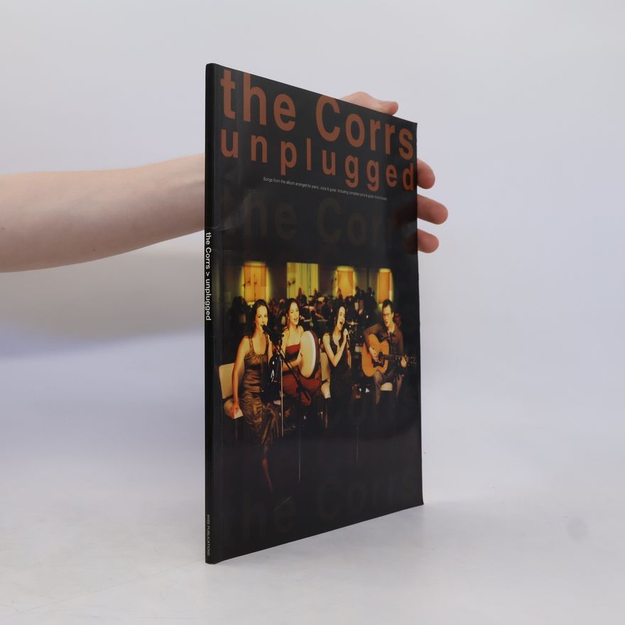 Kolektiv autorů The Corrs Unplugged