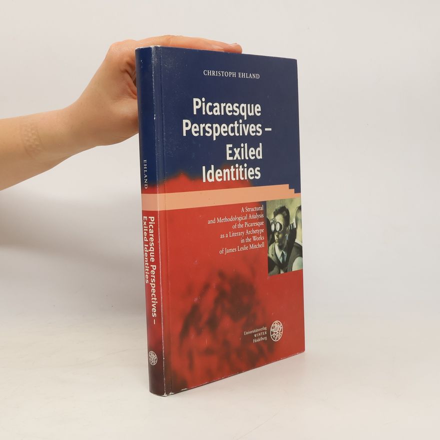 Christoph Ehland Picaresque perspectives - exiled identities