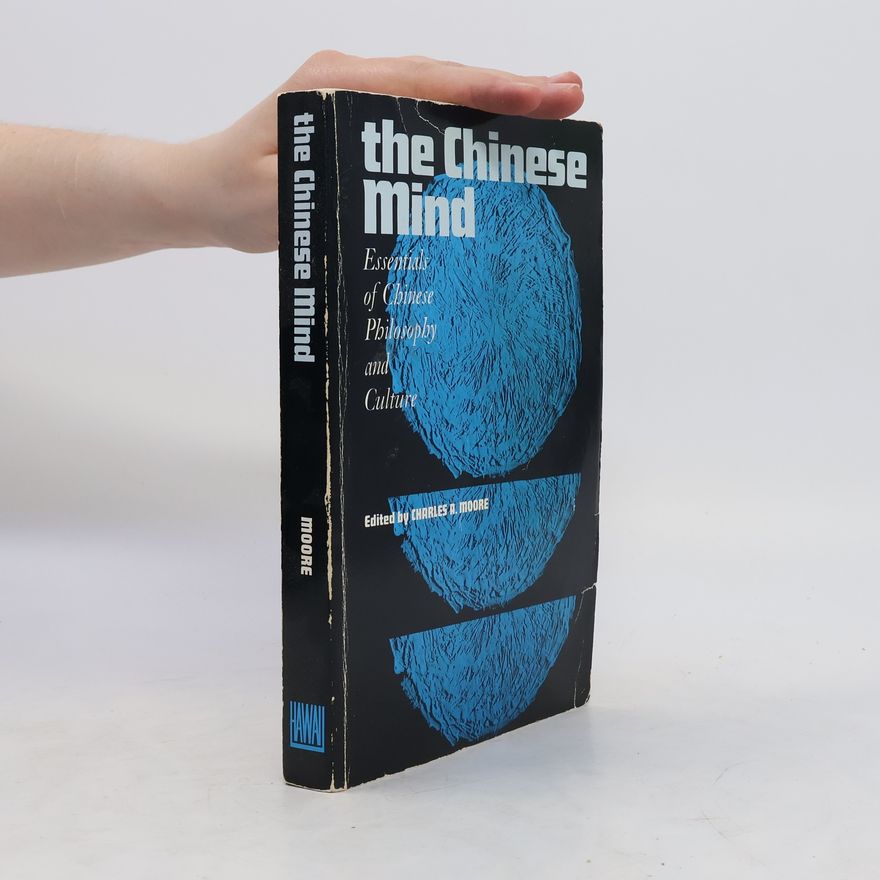 Charles A. Moore The Chinese Mind