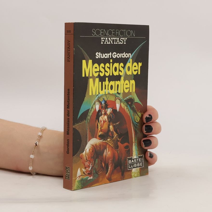 Stuart Gordon Messias der Mutanten