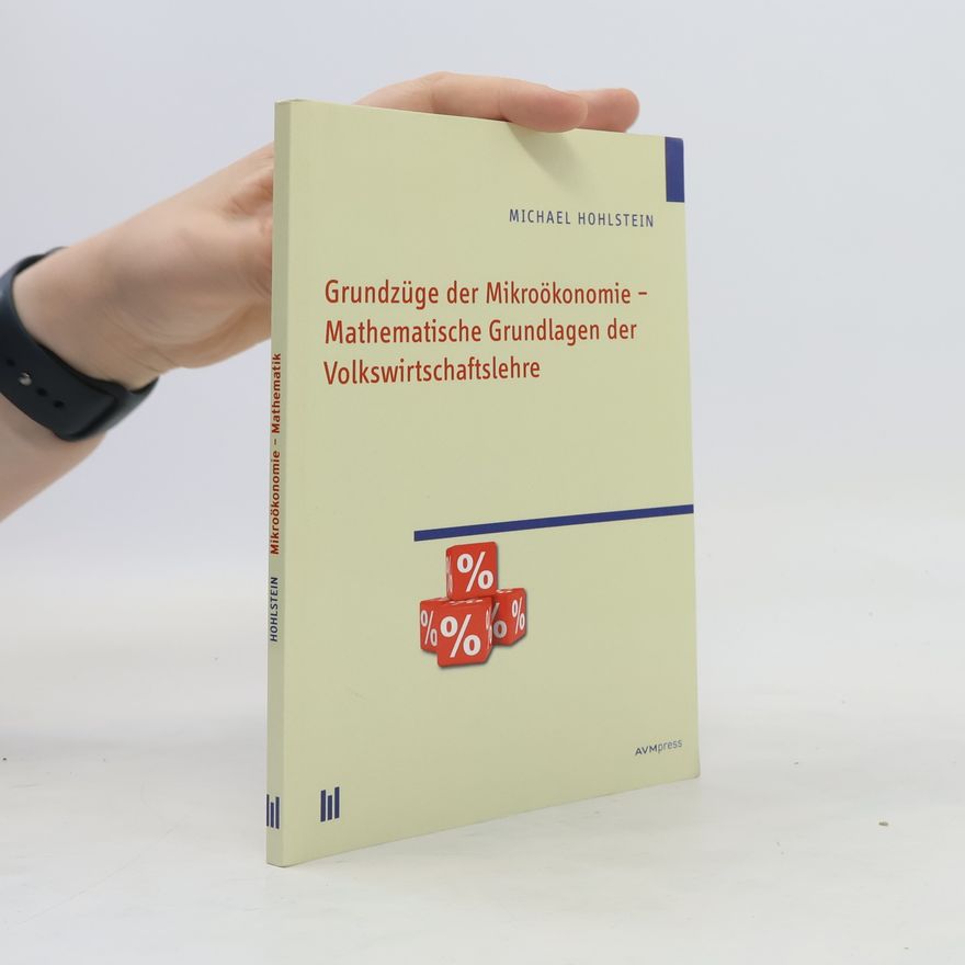 Michael Hohlstein Grundzüge der Mikroökonomie