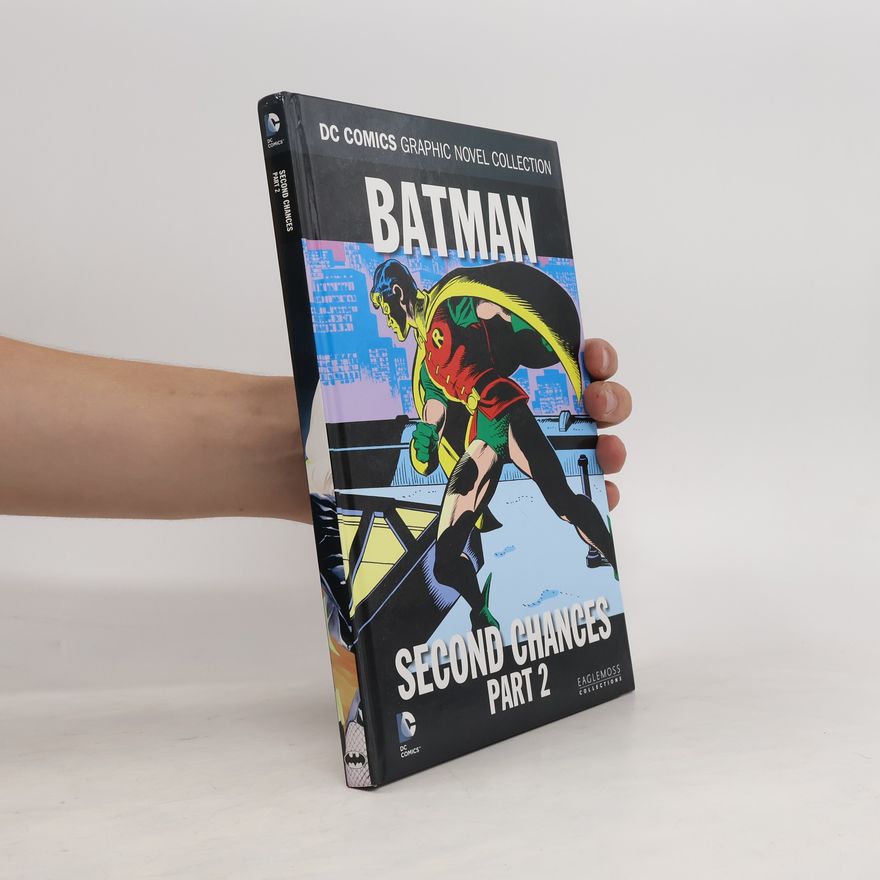 Autorenkollektiv Batman: Second Chances. Part 2